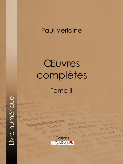 Title details for Oeuvres complètes by Paul Verlaine - Available